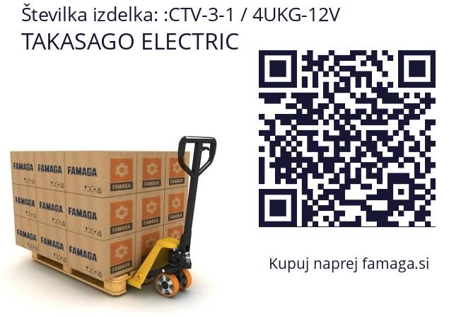   TAKASAGO ELECTRIC CTV-3-1 / 4UKG-12V